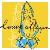 Salomé - Louise Attaque