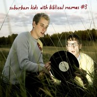 Parakit - Suburban Kids With Biblical Names