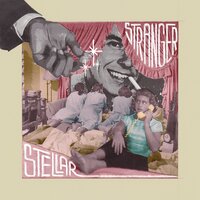 Stranger - STELLAR