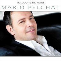 Croire - Mario Pelchat
