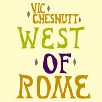 Dying Young - Vic Chesnutt