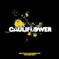 Cauliflower - Kid A, Mark E, dan le sac