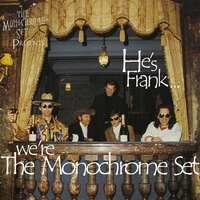 The Jet Set Junta - The Monochrome Set