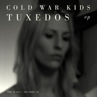 Pine St. - Cold War Kids
