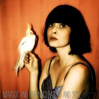 Will You Love Me Forever? - Margot And The Nuclear So And So's