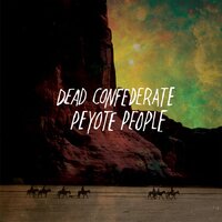 Getaway - Dead Confederate