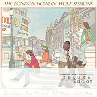 What A Woman - Howlin' Wolf, Eric Clapton, Steve Winwood