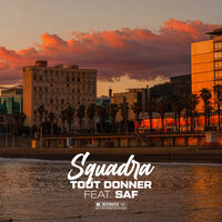 Tout donner - Squadra