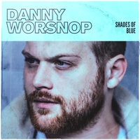 Keep On Lovin' - Danny Worsnop