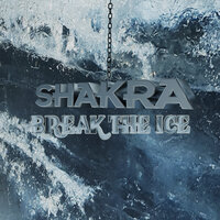 Break the Ice - Shakra