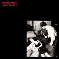 Filthy Fuck - Brainbombs