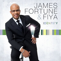 With You - James Fortune, FIYA, Kim Burrell