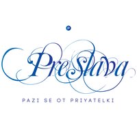 Fenomen - Preslava