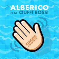 CIAONE A Chi Non C'È - Alberico, Ciuffi Rossi