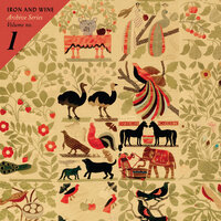 Two Hungry Blackbirds - Iron & Wine