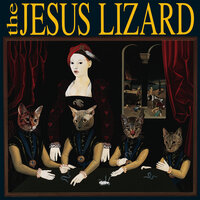 Gladiator - The Jesus Lizard