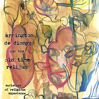Casino - Arrington de Dionyso & the Old Time Relijun, Old Time Relijun, Arrington de Dionyso