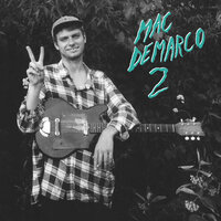 Ode to Viceroy - Mac DeMarco