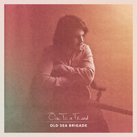 Feel You - Old Sea Brigade