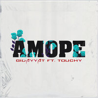 Аморе - Gidayyat, Touchy