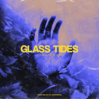 Enough - GLASS TIDES, Will King