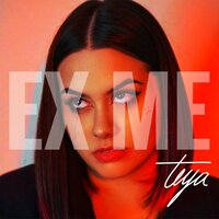 Ex Me - Teya