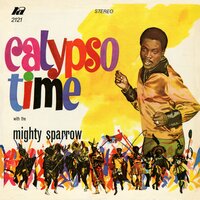 Make Me Do It - Mighty Sparrow