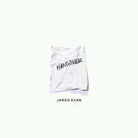 Hangover - Jared Evan