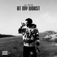 At My Worst - jay critch