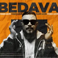 Bedava - Yener Çevik