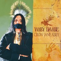 Come A Little Bit Closer - Willy DeVille