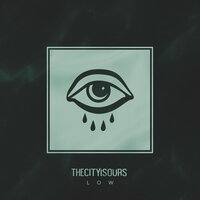 Low - TheCityIsOurs