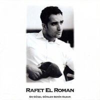 Seni Sevmiyorum - Rafet El Roman
