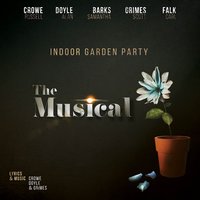 Everything I Touch - Indoor Garden Party, Russell Crowe, Alan Doyle