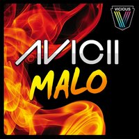 Malo - Avicii, Alex Gaudino, Jason Rooney