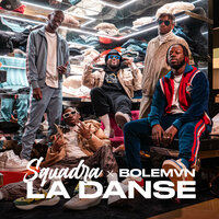 La danse - Squadra, Bolémvn