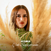 Çok Seviyorum - Zehra