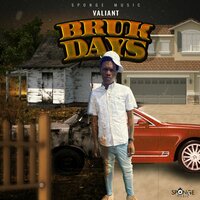 Bruk Days - Valiant