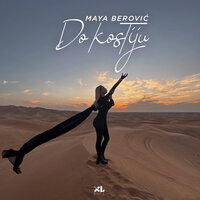 Do Kostiju - Maya Berović
