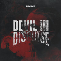 Devil in Disguise - Devour
