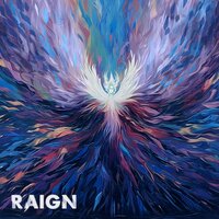 Here I Rise - Raign