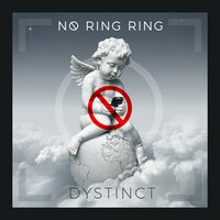 No Ring Ring - DYSTINCT