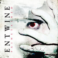 Say Goodbye - Entwine