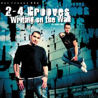 Writing on the Wall (St. Elmo's Fire) - 2-4 Grooves