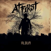 Две пули - At F1rst
