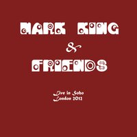 Bossa Nostra - Mark King, Friends