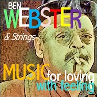 All Too Soon - Ben Webster, Strings
