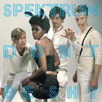 Don't Be Shy - Spektrum