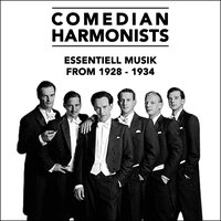 Wenn Die Sonja Russisch Tanzt (When Sonja Does A Russian Dance) - Comedian Harmonists