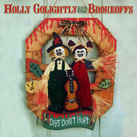 Indeed You Do - Holly Golightly and the Brokeoffs, Holly Golightly, The Brokeoffs